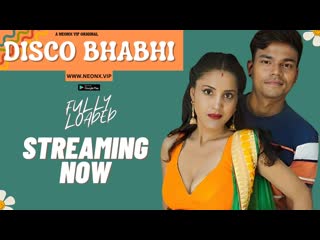 disco bhabhi 2023 uncut hindi hot short film neonx